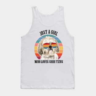 Just a girl Who loves shih tzus Tank Top